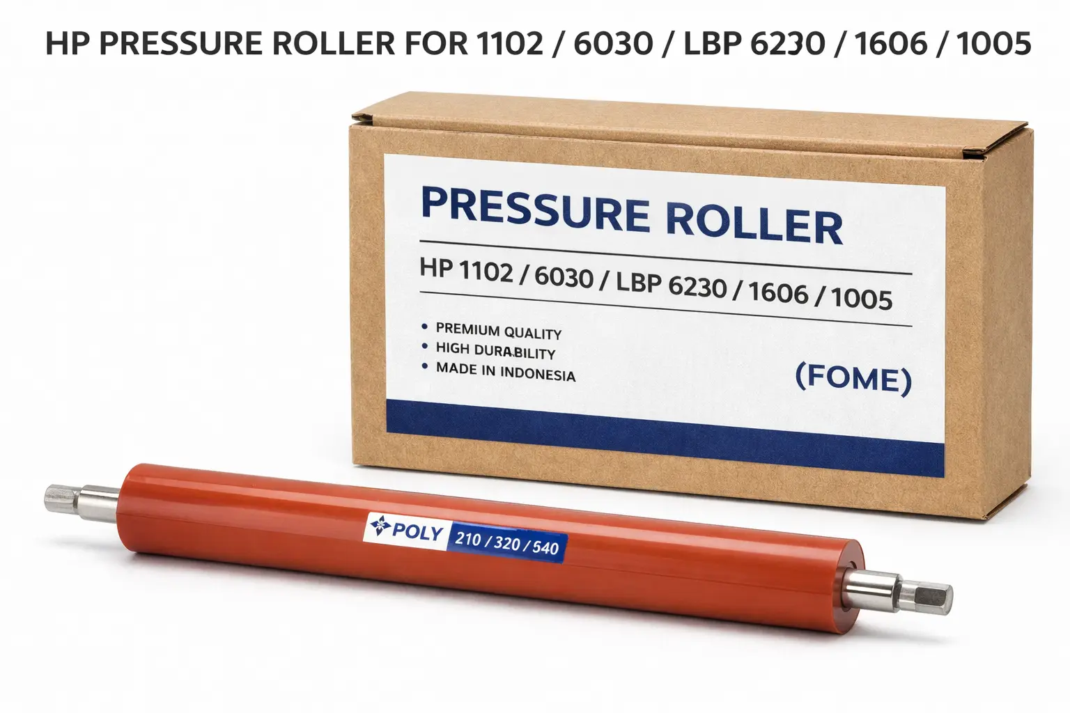HP PRESSURE ROLLER For 1102/6030/LBP 6230/1606/1005 (FOME) 